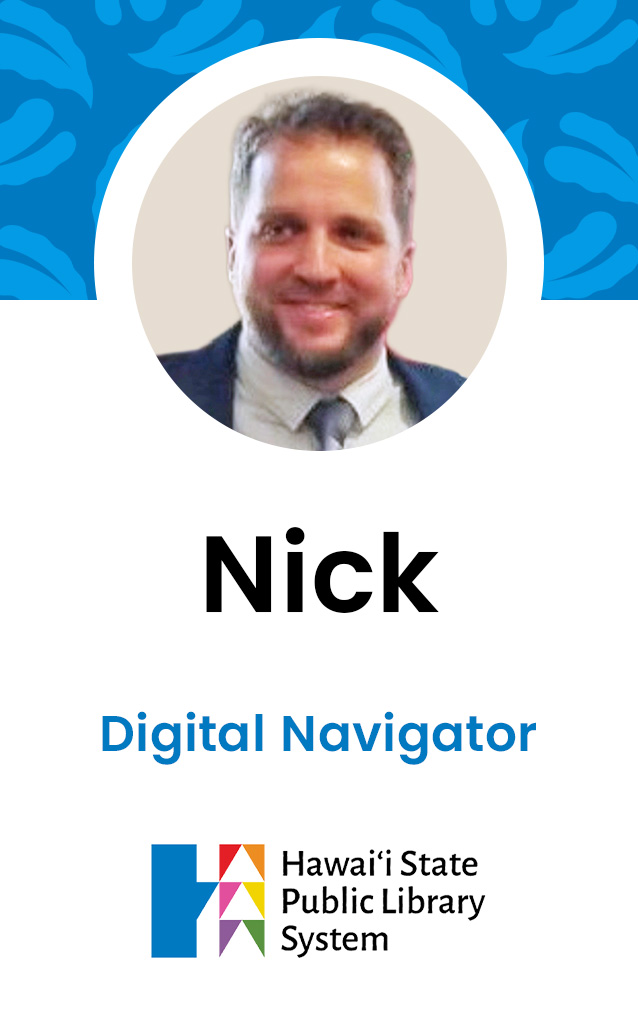 Nick, Digital Navigator